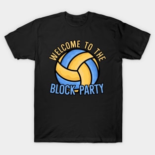 Welcome to the block party T-Shirt